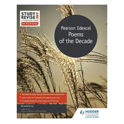 Study and Revise Literature Guide for AS/A-level: Pearson Edexcel Poems of the Decade - Vardy, R