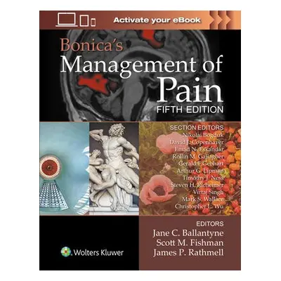 Bonica's Management of Pain - Ballantyne, Jane C. a Fishman, Scott M. a Rathmell, James P., MD