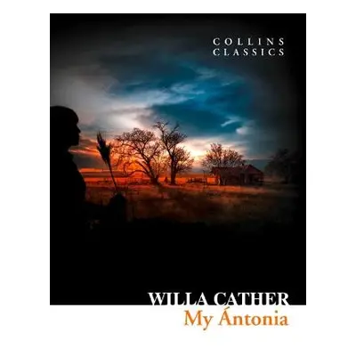 My Antonia - Cather, Willa