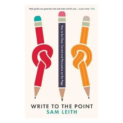 Write to the Point - Leith, Sam