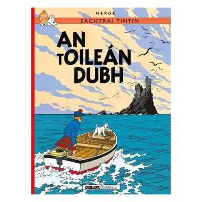 Tintin: An tOilean Dubh (IRISH) - Herge