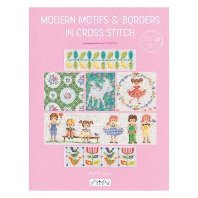 Modern Motifs a Borders in Cross Stitch - Diaz, Maria