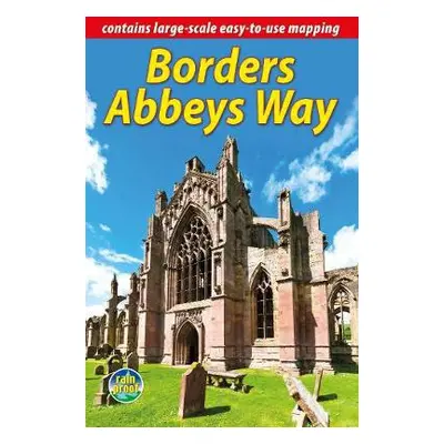 Borders Abbeys Way - Mackay, Neil