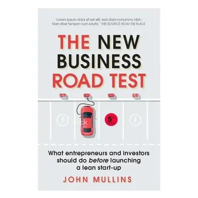 New Business Road Test, The - Mullins, John