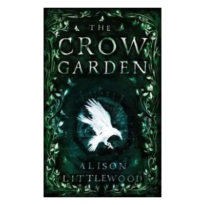 Crow Garden - Littlewood, Alison