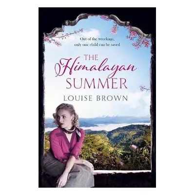 Himalayan Summer - Brown, Louise