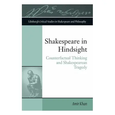 Shakespeare in Hindsight - Khan, Amir