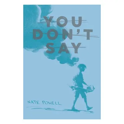 You Don't Say - Powell, Nate