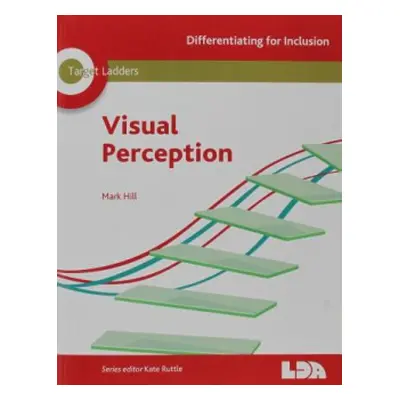 Target Ladders: Visual Perception - Hill, Mark