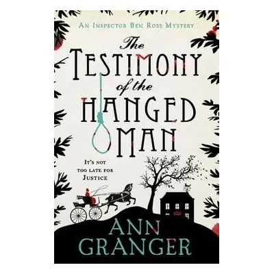 Testimony of the Hanged Man (Inspector Ben Ross Mystery 5) - Granger, Ann