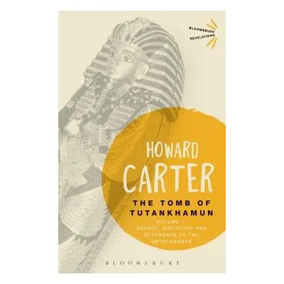 Tomb of Tutankhamun: Volume 1 - Carter, Howard