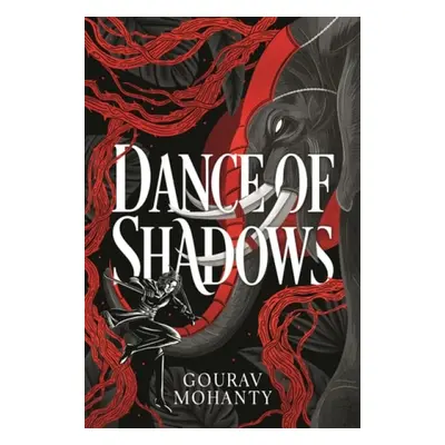 Dance of Shadows - Mohanty, Gourav