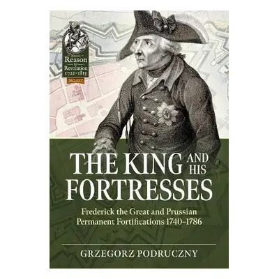 King and His Fortresses - Podruczny, Grzegorz