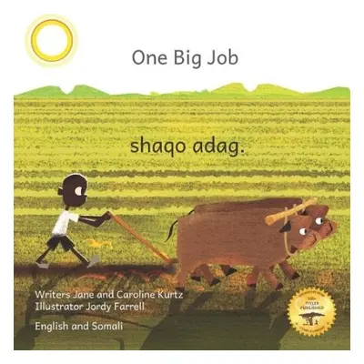 One Big Job - Kurtz, Caroline a Ready Set Go Books