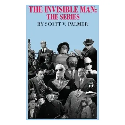 Invisible Man - Palmer, Scott V