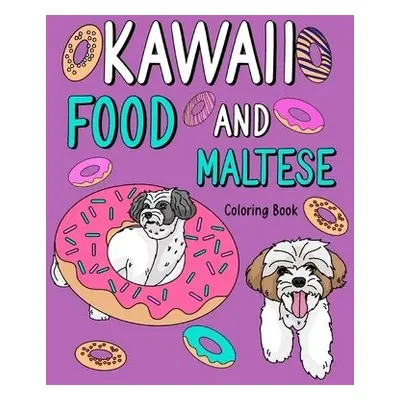 Kawaii Food and Maltese - Paperland