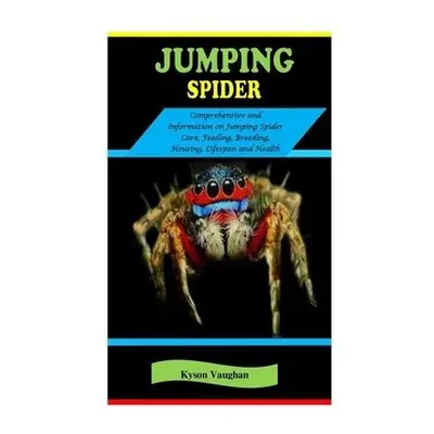 Jumping Spider - Vaughan, Kyson