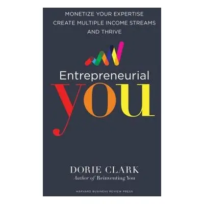 Entrepreneurial You - Clark, Dorie