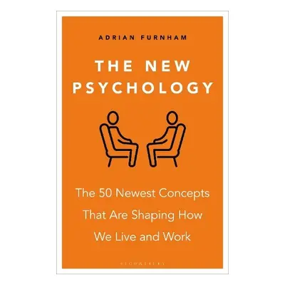 New Psychology - Furnham, 2 Adrian