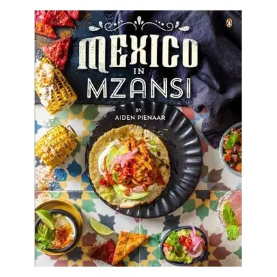 Mexico in Mzansi - Pienaar, Aiden