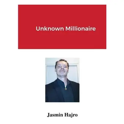 Unknown Millionaire - Hajro, Jasmin