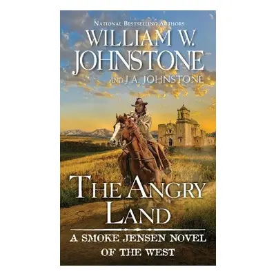 Angry Land - Johnstone, William W. a Johnstone, J.A.