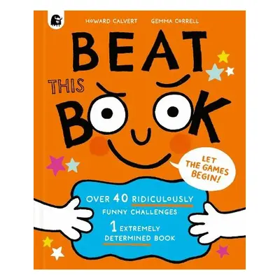 Beat This Book! - Calvert, Howard