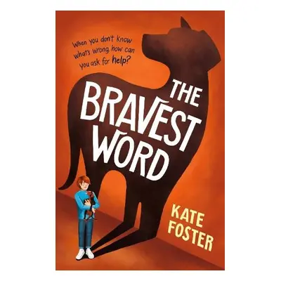 Bravest Word - Foster, Kate