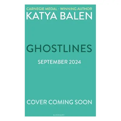 Ghostlines - Balen, Katya