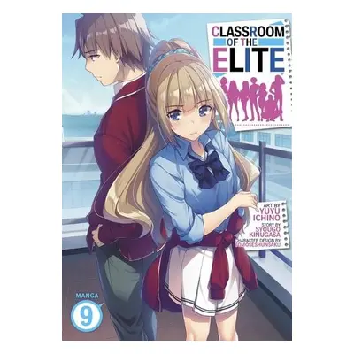 Classroom of the Elite (Manga) Vol. 9 - Kinugasa, Syougo