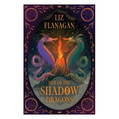 Rise of the Shadow Dragons - Flanagan, Liz