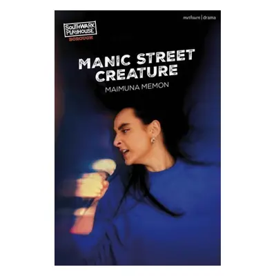 Manic Street Creature - Memon, Maimuna