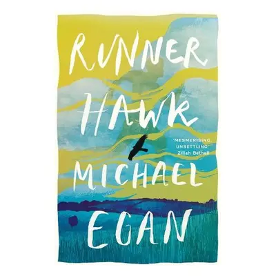 Runner Hawk - Egan, Michael