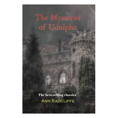 Mysteries of Udolpho - Radcliffe, Ann Ward