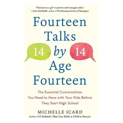 Fourteen Talks by Age Fourteen - Icard, Michelle