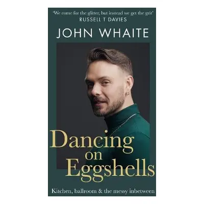 Dancing on Eggshells - Whaite, John