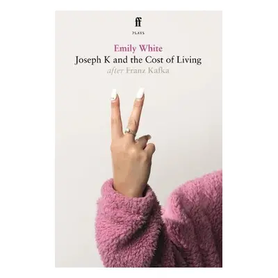 Joseph K and the Cost of Living - White, Emily