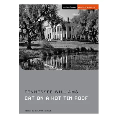 Cat on a Hot Tin Roof - Williams, Tennessee