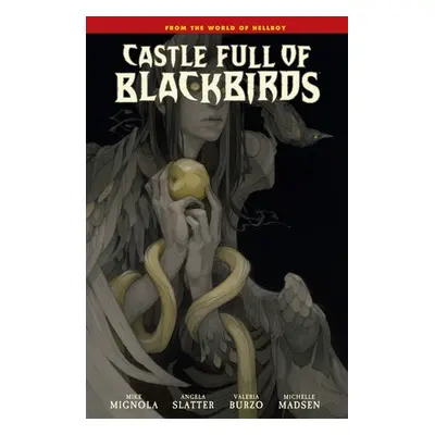 Castle Full of Blackbirds - Mignola, Mike