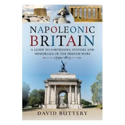 Napoleonic Britain - Buttery, David