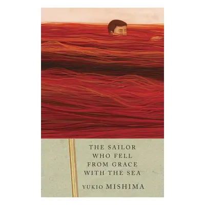 Sailor Who Fell from Grace with the Sea - Mishima, Yukio