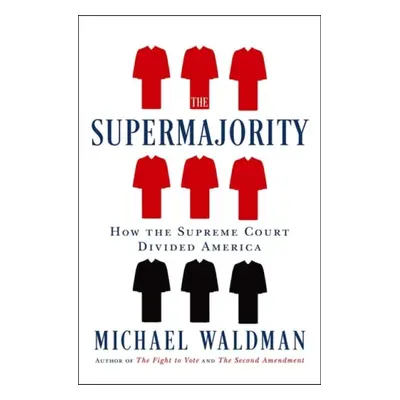 Supermajority - Waldman, Michael