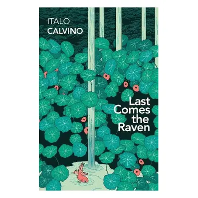 Last Comes the Raven - Calvino, Italo