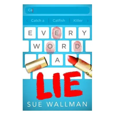 Every Word A Lie - Wallman, Sue