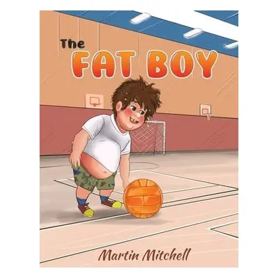 Fat Boy - Mitchell, Martin