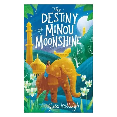 Destiny of Minou Moonshine - Ralleigh, Gita