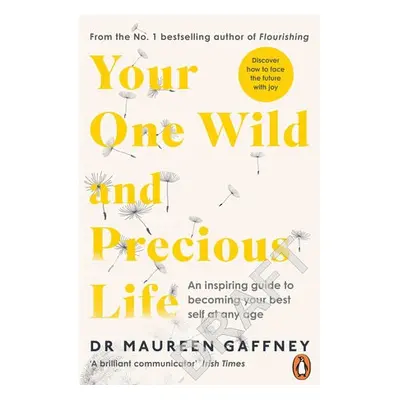 Your One Wild and Precious Life - Gaffney, Maureen