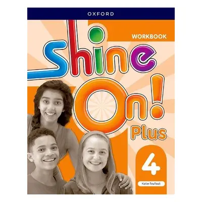 Shine On! Plus: Level 4: Workbook