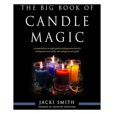 Big Book of Candle Magic - Smith, Jacki (Jacki Smith)