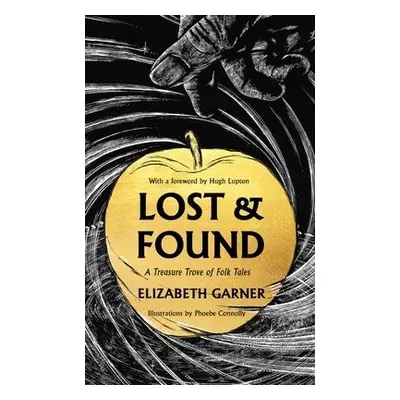 Lost a Found - Garner, Elizabeth